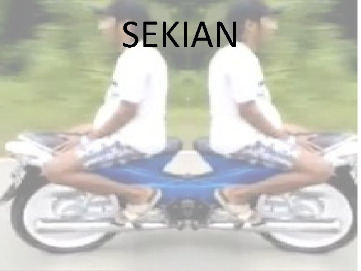 SEKIAN 