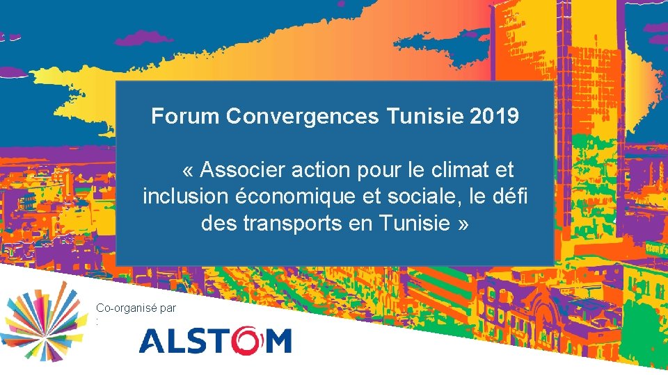 Forum Convergences Tunisie 2019 « Associer action pour le climat et inclusion économique et