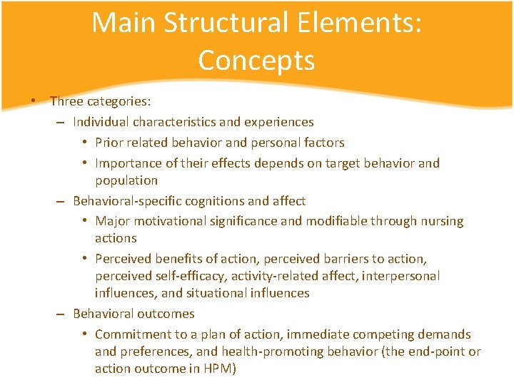 Main Structural Elements: Concepts • Three categories: – Individual characteristics and experiences • Prior