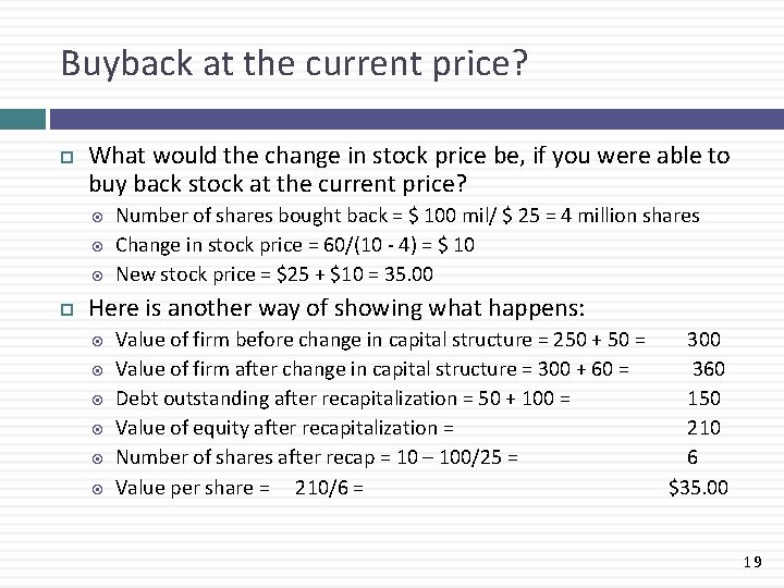 Buyback at the current price? What would the change in stock price be, if