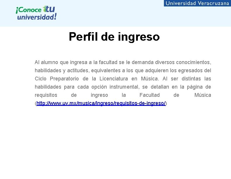 Perfil de ingreso Al alumno que ingresa a la facultad se le demanda diversos