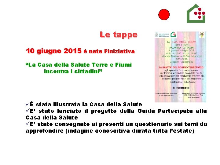 SERVIZIO SANITARIO REGIONALE EMILIA-ROMAGNA Azienda Unità Sanitaria Locale di Ferrara Le tappe 10 giugno