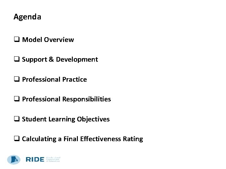 Agenda q Model Overview q Support & Development q Professional Practice q Professional Responsibilities Agenda q Model Overview q Support & Development q Professional Practice q Professional Responsibilities