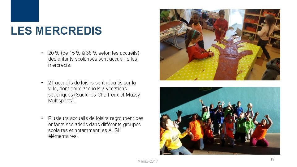 LES MERCREDIS • 20 % (de 15 % à 38 % selon les accueils)