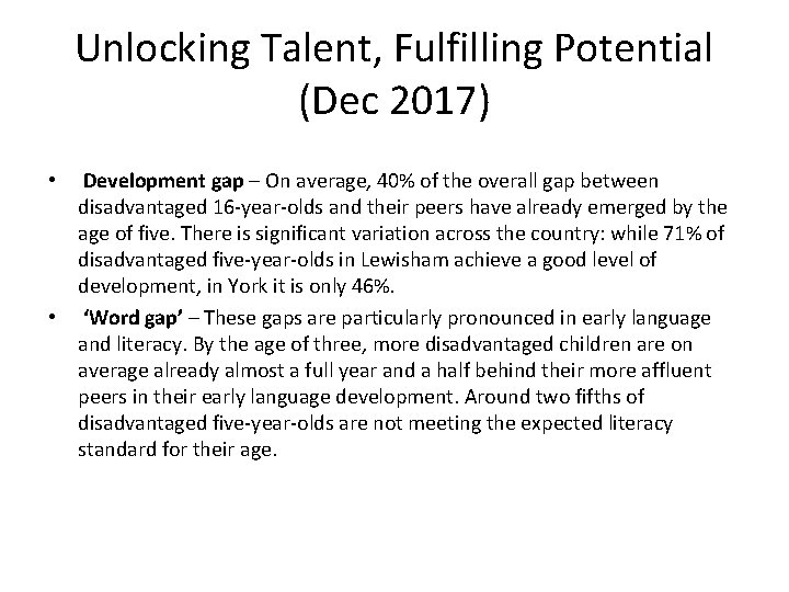 Unlocking Talent, Fulfilling Potential (Dec 2017) • Development gap – On average, 40% of Unlocking Talent, Fulfilling Potential (Dec 2017) • Development gap – On average, 40% of