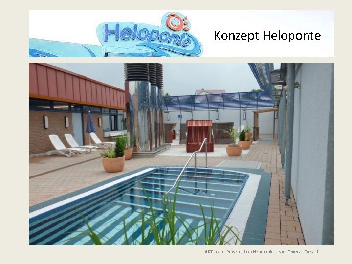 Konzept Heloponte ART-plan Präsentation Heloponte von Thomas Torlach 