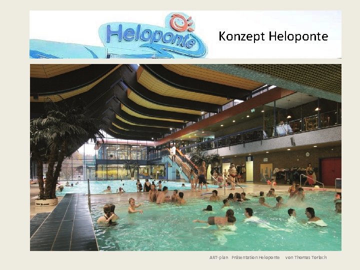 Konzept Heloponte ART-plan Präsentation Heloponte von Thomas Torlach 