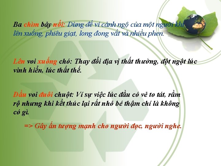 Ba chìm bảy nổi: Dùng để ví cảnh ngộ của một người khi lên Ba chìm bảy nổi: Dùng để ví cảnh ngộ của một người khi lên