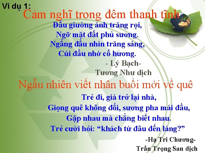 Ví dụ 1: Cảm nghĩ trong đêm thanh tĩnh Đầu giường ánh trăng rọi, Ví dụ 1: Cảm nghĩ trong đêm thanh tĩnh Đầu giường ánh trăng rọi,