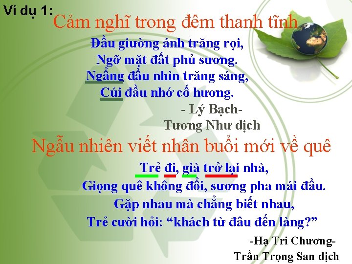 Ví dụ 1: Cảm nghĩ trong đêm thanh tĩnh Đầu giường ánh trăng rọi, Ví dụ 1: Cảm nghĩ trong đêm thanh tĩnh Đầu giường ánh trăng rọi,