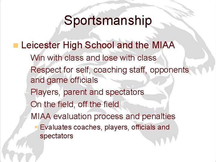 Sportsmanship n Leicester High School and the MIAA – Win with class and lose