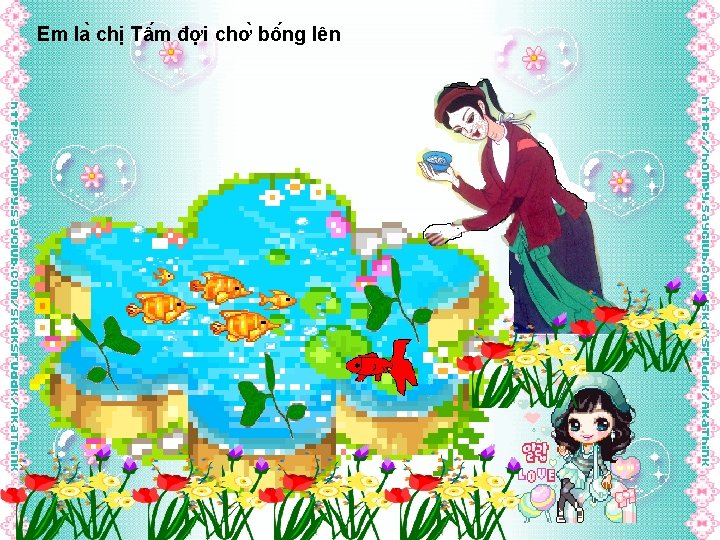 Em la chị Tâ m đơ i chơ bô ng lên 