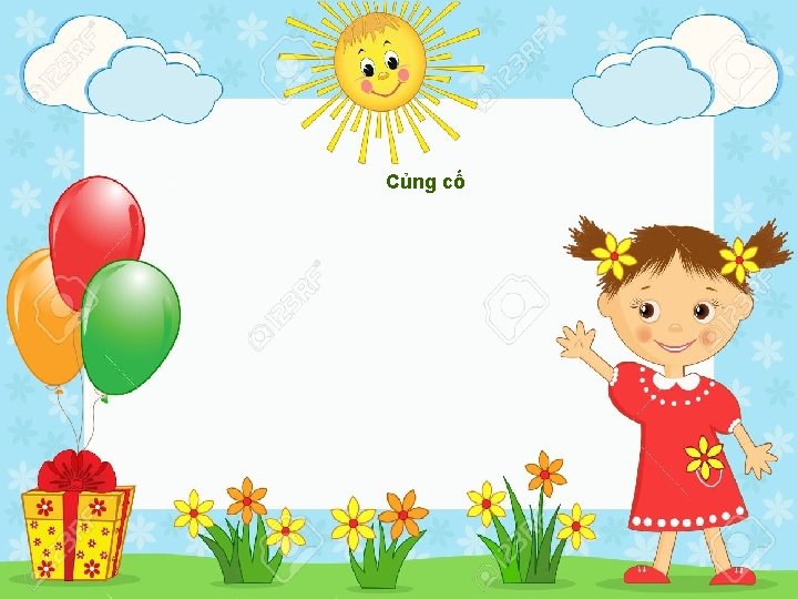 Củng cố 