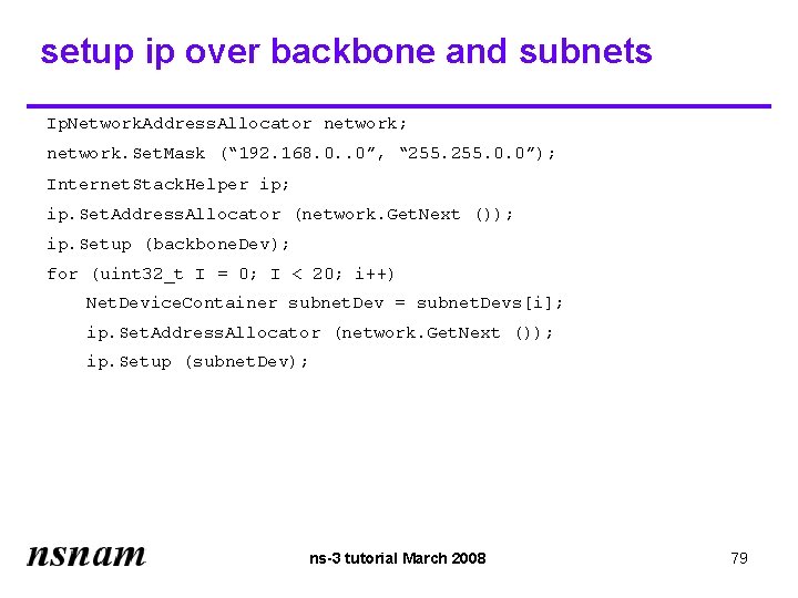 setup ip over backbone and subnets Ip. Network. Address. Allocator network; network. Set. Mask