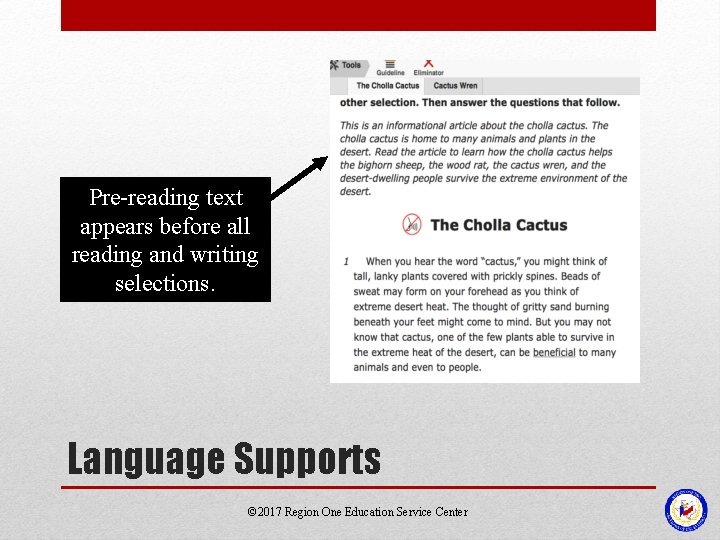 Pre-reading text appears before all reading and writing selections. Language Supports © 2017 Region