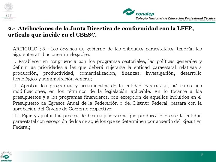 2. - Atribuciones de la Junta Directiva de conformidad con la LFEP, artículo que