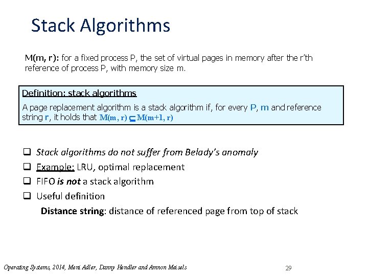 Stack Algorithms M(m, r): for a fixed process P, the set of virtual pages