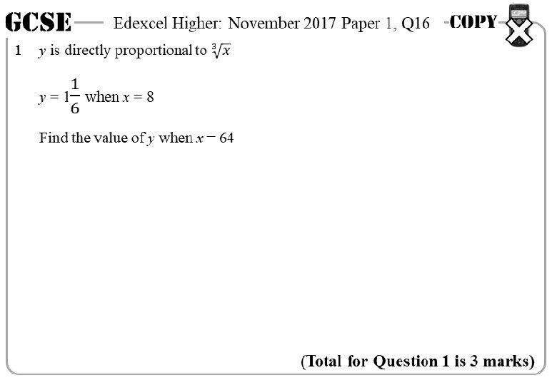 GCSE 1 Edexcel Higher: November 2017 Paper 1, Q 16 Find the value of GCSE 1 Edexcel Higher: November 2017 Paper 1, Q 16 Find the value of