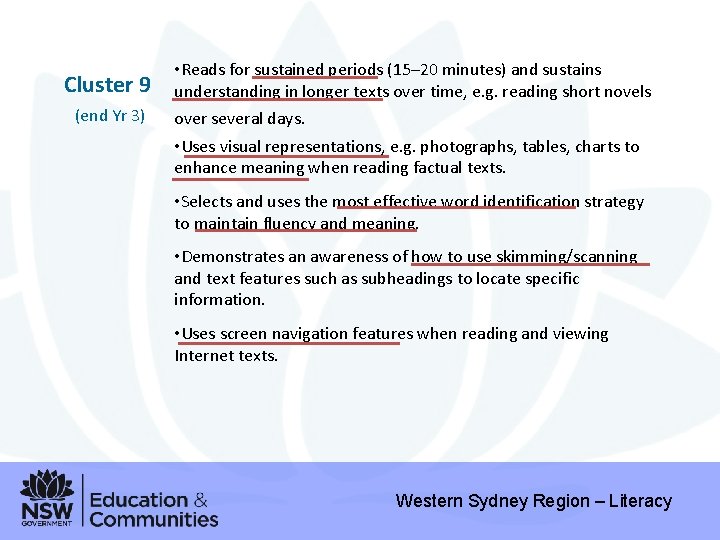 Cluster 9 (end Yr 3) • Reads for sustained periods (15– 20 minutes) and