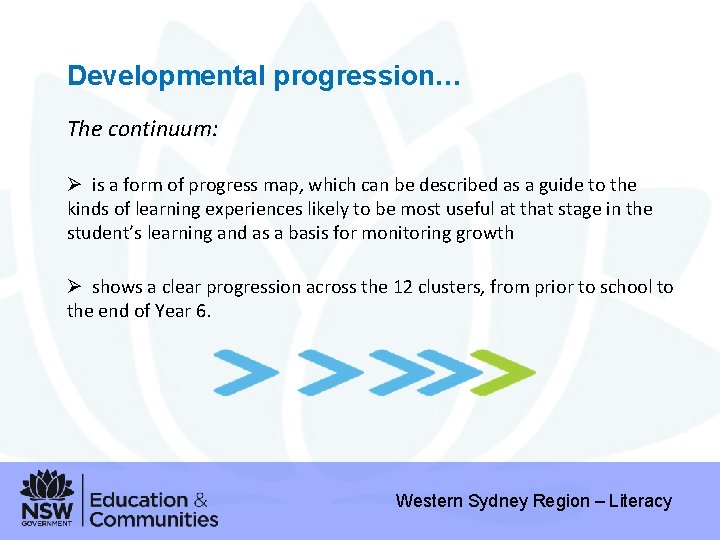 Developmental progression… The continuum: Ø is a form of progress map, which can be