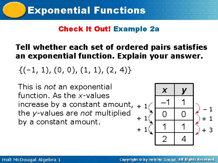 Exponential Functions Check It Out! Example 2 a Tell whether each set of ordered