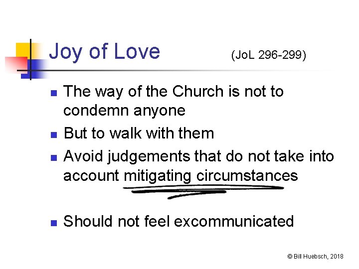 Joy of Love n n (Jo. L 296 -299) The way of the Church