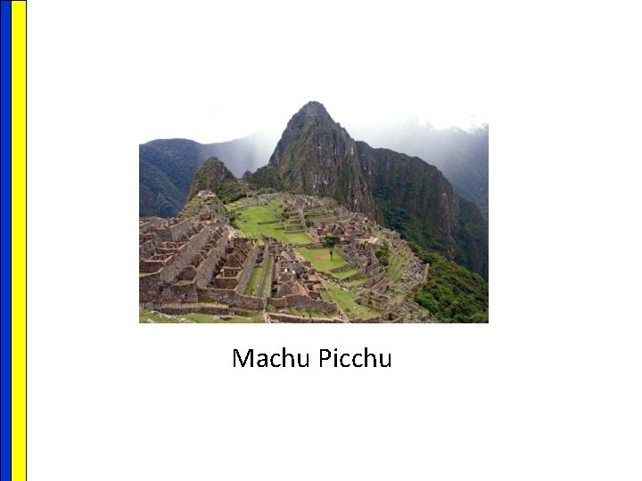 Machu Picchu 