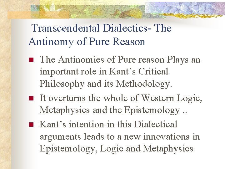  Transcendental Dialectics- The Antinomy of Pure Reason n The Antinomies of Pure reason