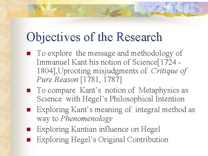 Objectives of the Research n n n To explore the message and methodology of