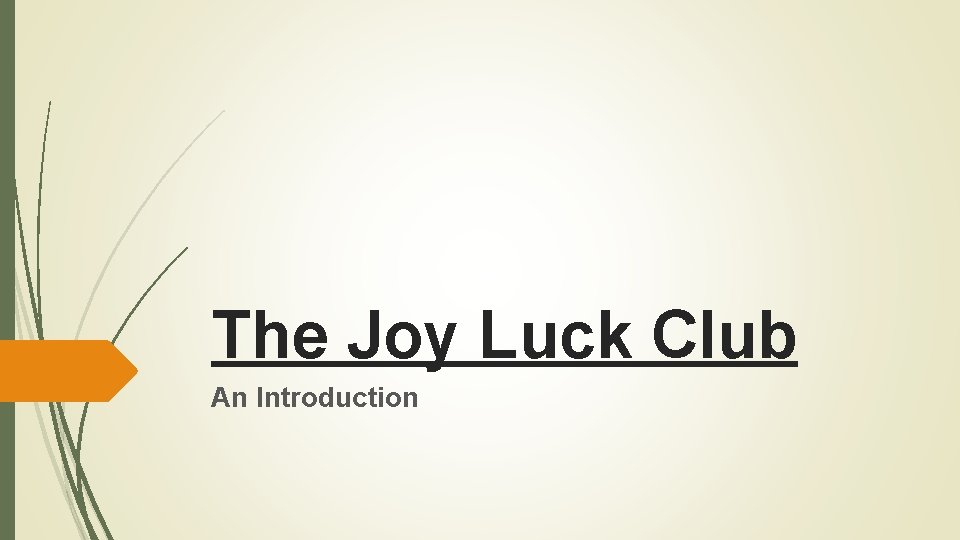 The Joy Luck Club An Introduction 