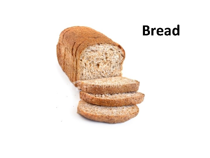 Bread 