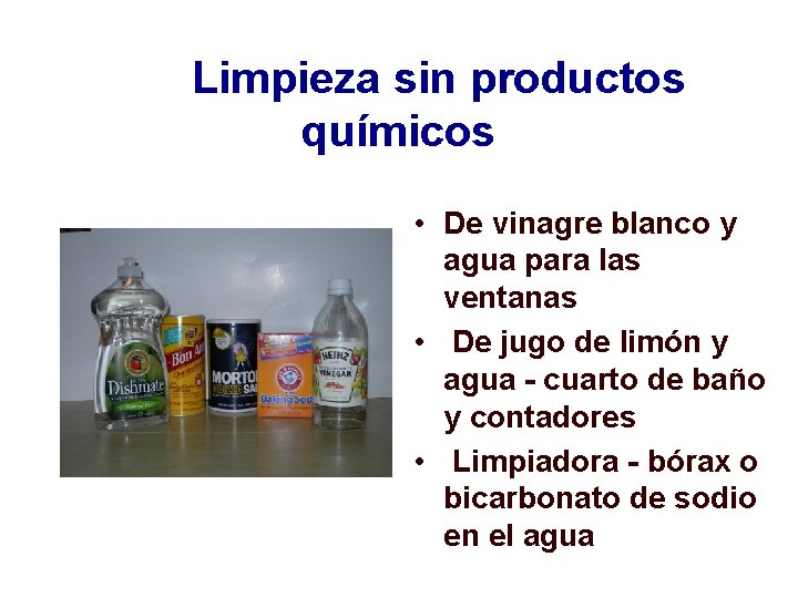 Limpieza sin productos químicos • De vinagre blanco y agua para las ventanas •