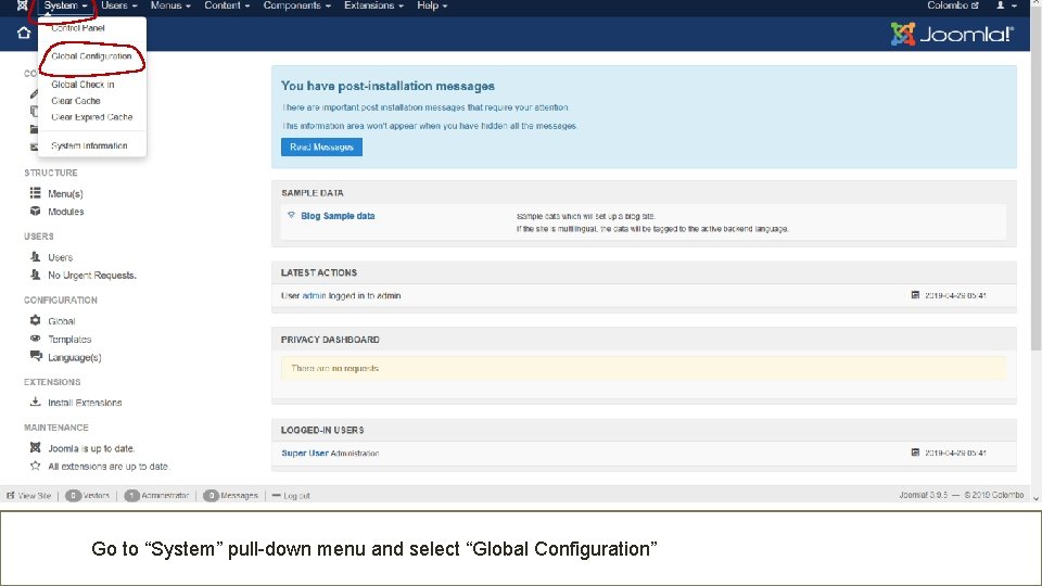 Go to “System” pull-down menu and select “Global Configuration” 