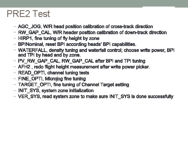 PRE 2 Test – – – 