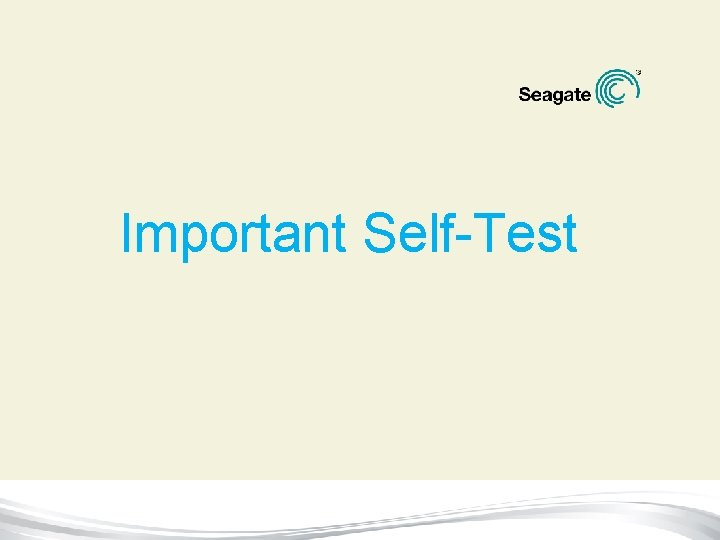 Important Self-Test 