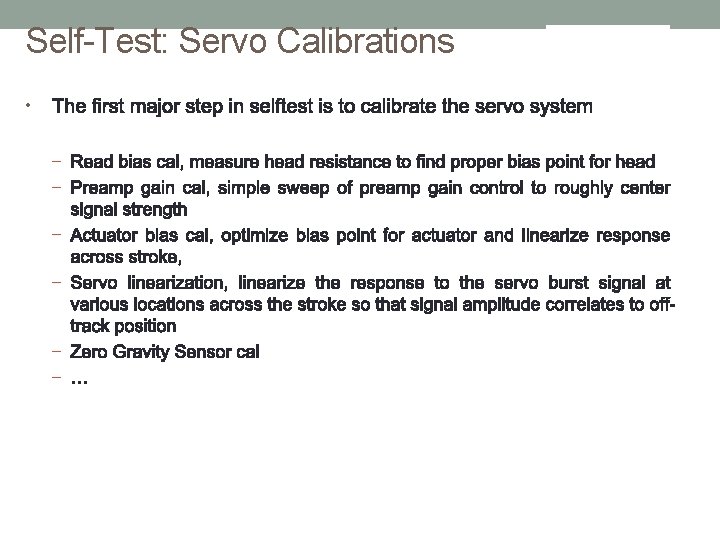 Self-Test: Servo Calibrations • – – – 