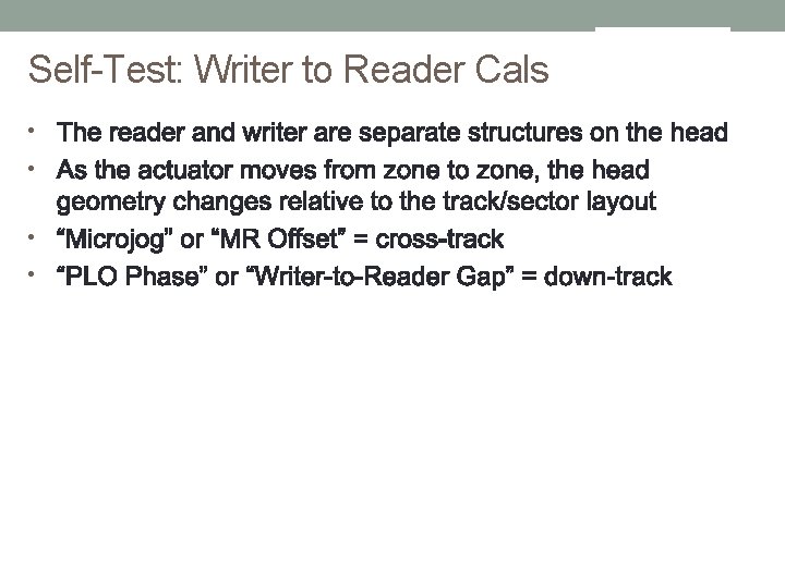 Self-Test: Writer to Reader Cals • • 