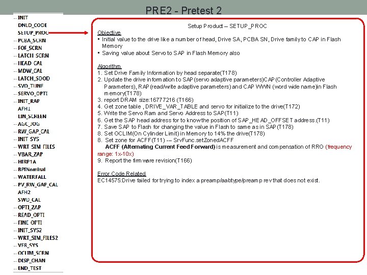 PRE 2 - Pretest 2 Setup Product – SETUP_PROC Objective • Initial value to