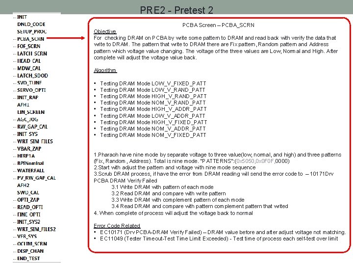 PRE 2 - Pretest 2 PCBA Screen – PCBA_SCRN Objective For checking DRAM on