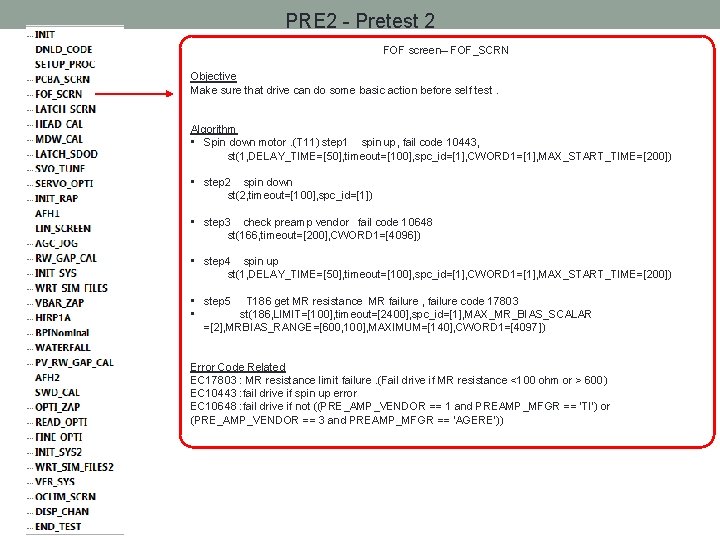 PRE 2 - Pretest 2 FOF screen– FOF_SCRN Objective Make sure that drive can