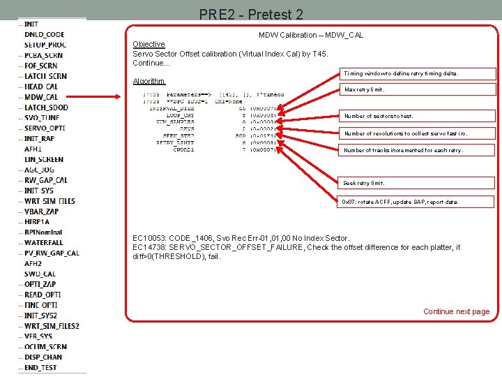 PRE 2 - Pretest 2 MDW Calibration – MDW_CAL Objective Servo Sector Offset calibration