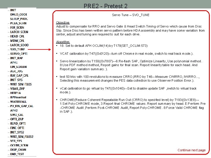 PRE 2 - Pretest 2 Servo Tune – SVO_TUNE Objective Adjust to compensate for