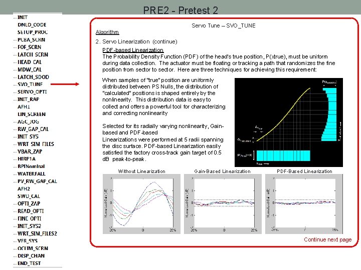 PRE 2 - Pretest 2 Servo Tune – SVO_TUNE Algorithm 2. Servo Linearization (continue)