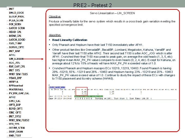 PRE 2 - Pretest 2 Servo Linearization – LIN_SCREEN Objective Produce a linearity table