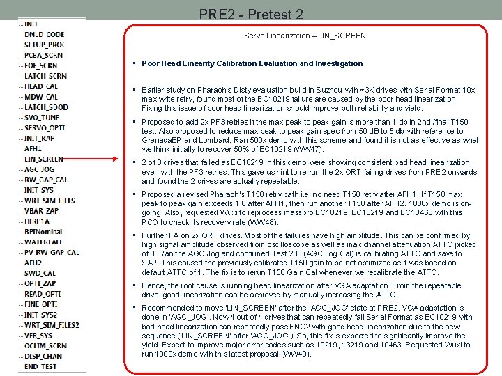 PRE 2 - Pretest 2 Servo Linearization – LIN_SCREEN • Poor Head Linearity Calibration