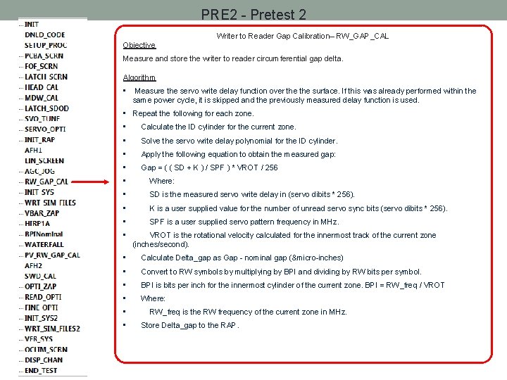 PRE 2 - Pretest 2 Writer to Reader Gap Calibration– RW_GAP_CAL Objective Measure and