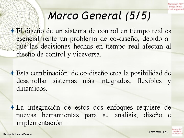 Marco General (5/5) El diseño de un sistema de control en tiempo real es