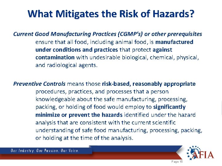What Mitigates the Risk of Hazards? Current Good Manufacturing Practices (CGMP’s) or other prerequisites
