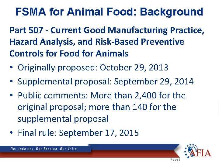 FSMA for Animal Food: Background Part 507 - Current Good Manufacturing Practice, Hazard Analysis,