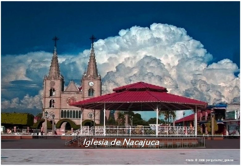 Iglesia de Nacajuca Photo © 2008 por gutierrez_galeno 